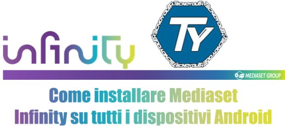 578x274xMediaset Infinity Come Installare Su Tutti I Dispositivi Android Apk.png.pagespeed.ic .iF210iDDNY