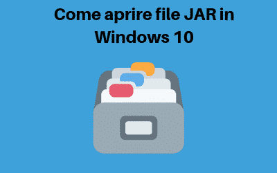 Come aprire file JAR in Windows 10