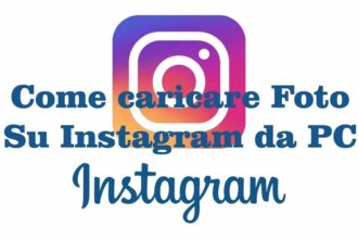 Come caricare foto su Instagram da PC